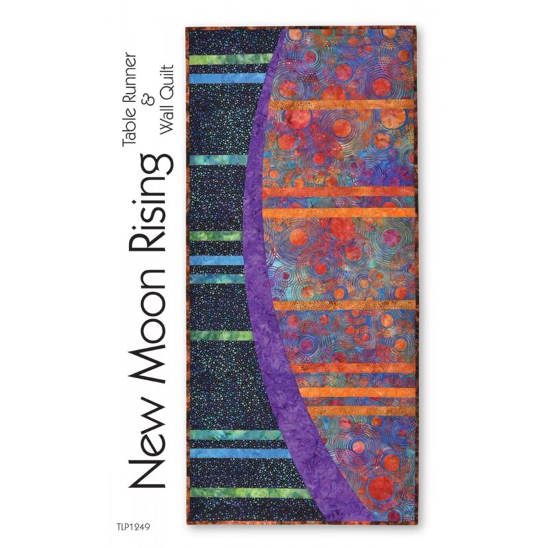 New Moon Rising – Table Runner & Wall Quilt Pattern – Tiger Lily Press ...