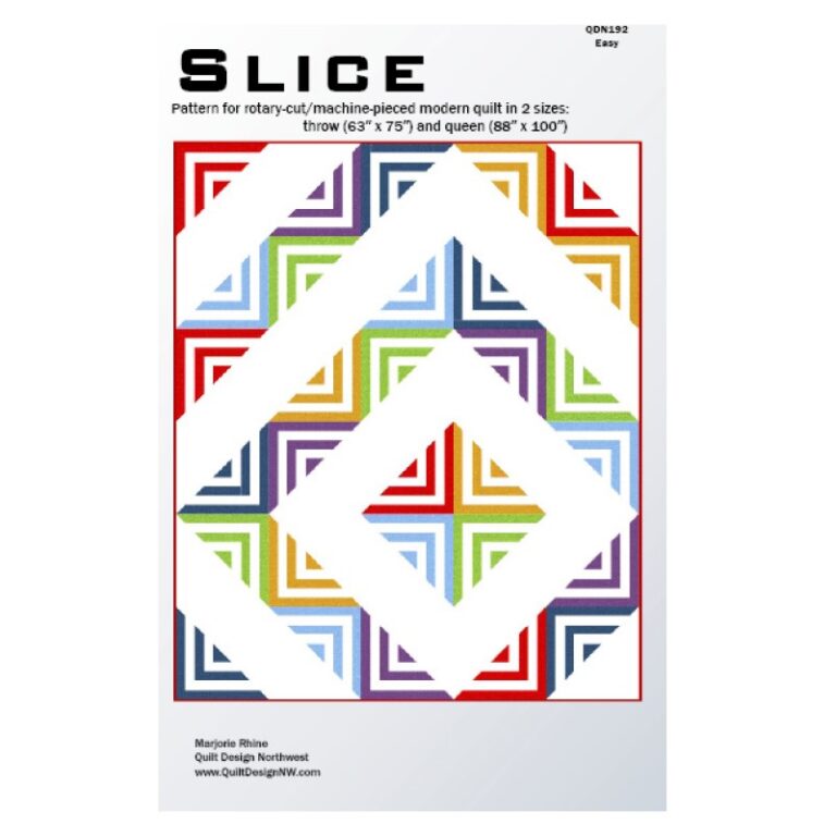 Slice Quilt Pattern Marjorie Rhine Quilt Design NW CREEKSIDE QUILTS
