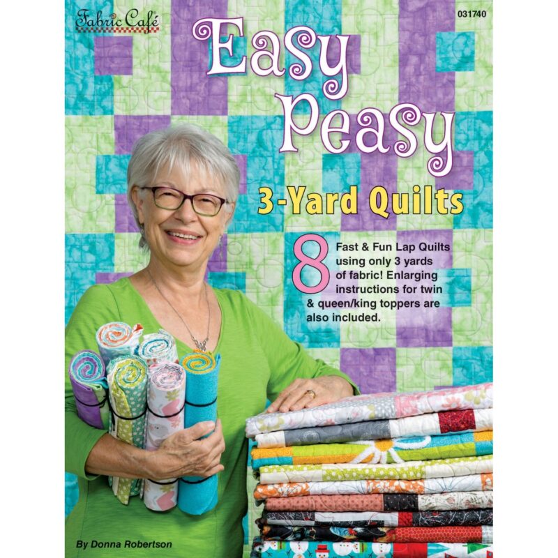 Easy Peasy 3-Yard Quilts - Pattern Booklet - Fabric Café
