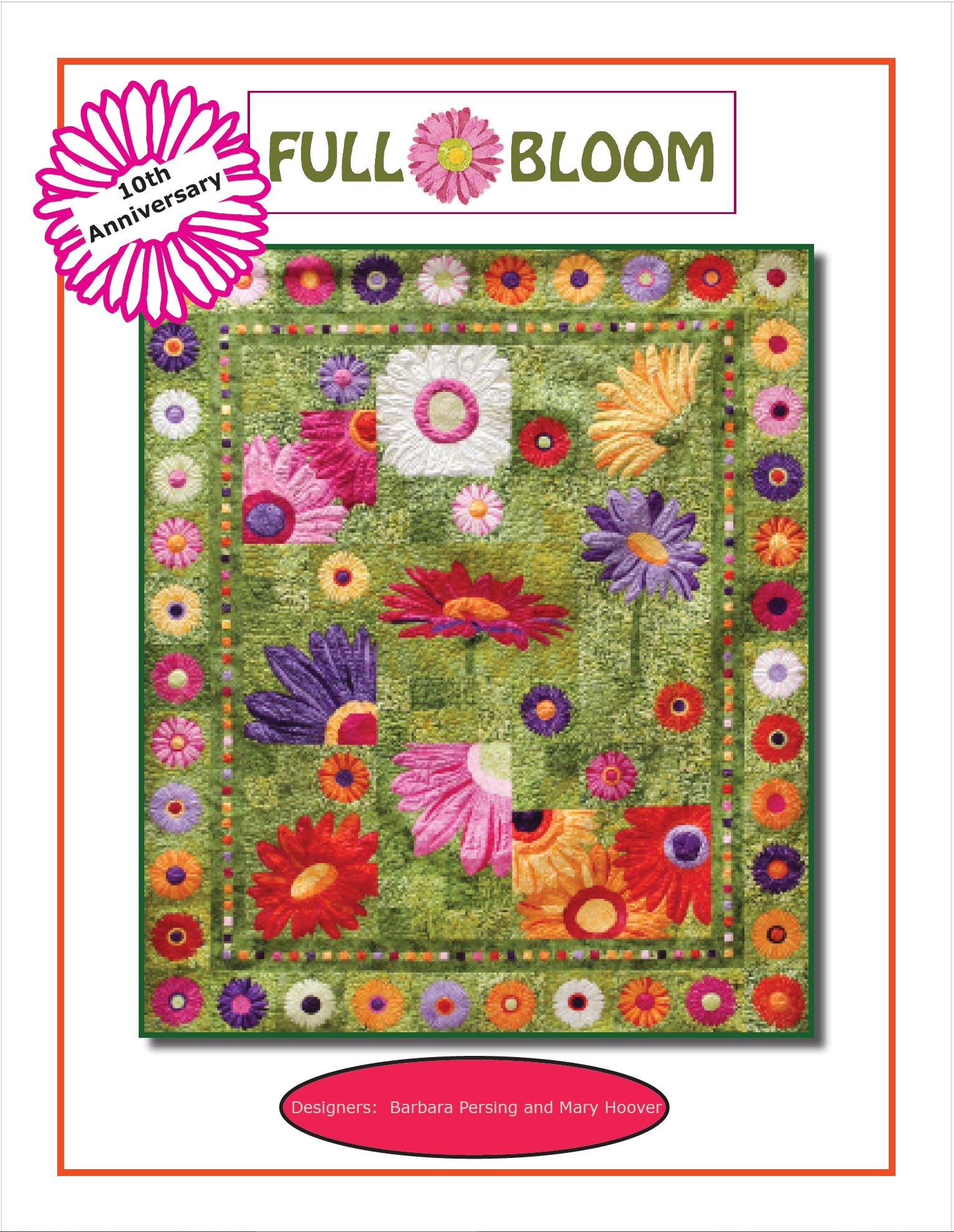 Full Bloom BOM – Applique Quilt Kit – Barbara Persing & Mary Hoover –  CREEKSIDE QUILTS