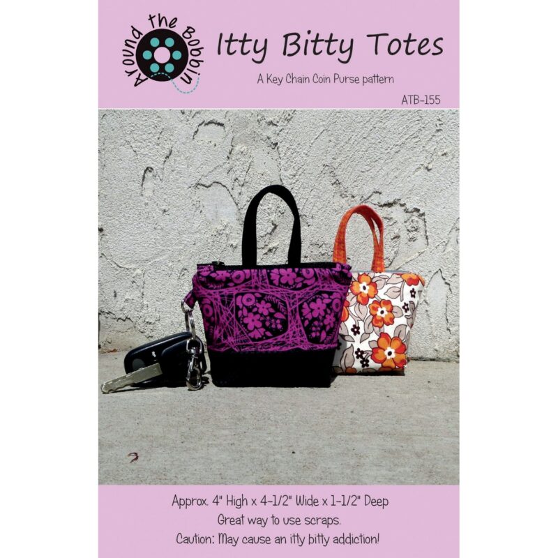Itty Bitty Totes Sewing Pattern - Around The Bobbin - Lisa Amundson