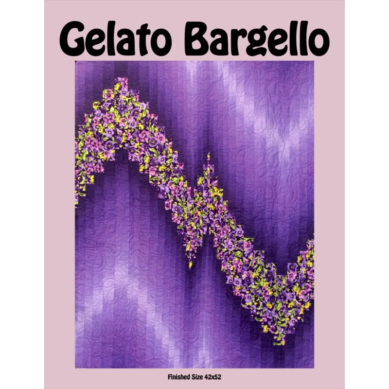 Gelato Bargello Quilt Pattern - The Quilter's Clinic - Ruth Ann Berry