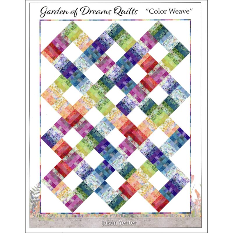 Color Weave Quilt Pattern - Garden of Dreams - In The Beginning Fabrics - Jason Yenter