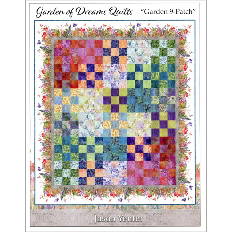 Garden 9-Patch Quilt Pattern - Garden of Dreams - In The Beginning Fabrics - Jason Yenter