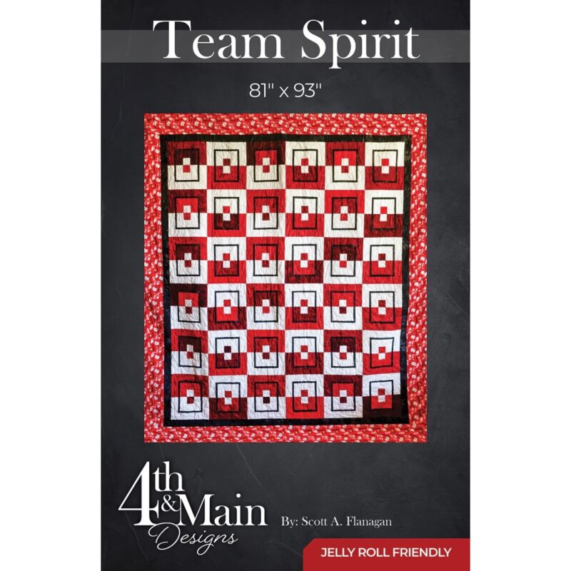 Team Spirit Quilt Pattern - 4th & Main Designs - Scott A Flanagan